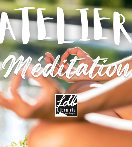 Atelier Méditation